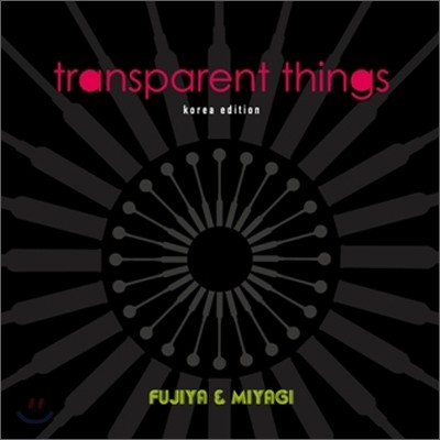 Fujiya & Miyagi ( & ̾߱) - Transparent Things