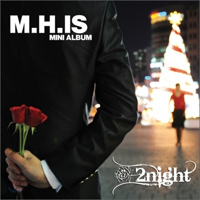 M.H.IS - ̴Ͼٹ : 2Night