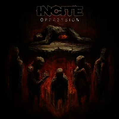 Incite — Oppression 앨범 커버