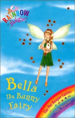 Rainbow Magic : Bella the Bunny Faisy