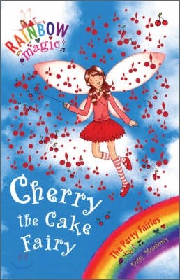 Rainbow Magic : Cherry the Cake Fairy