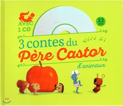 3 Contes du Pere Castor d'animaux (+CD)