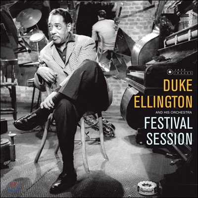 Clark Terry,Duke Ellington,Jimmy Hamilton,Johnny Hodges,Cat Anderson — Duke Ellington (듀크 엘링턴) - Festival Session (1959년 7월 뉴포트 재즈 페스티벌 라이브) 앨범 커버