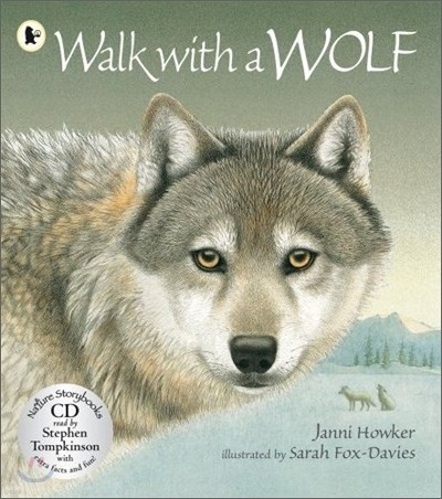 Nature Storybooks : Walk with a Wolf (Book & CD)
