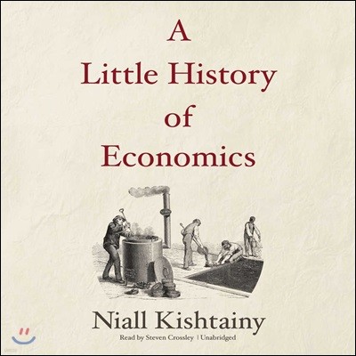 A Little History of Economics Lib/E
