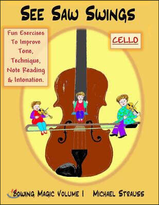 See Saw Swings Cello