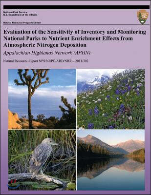 Evaluation of the Sensitivity of Inventory and Monitoring National Parks to Nutrient Enrichment Effects from Atmospheric Nitrogen Deposition: Appalach