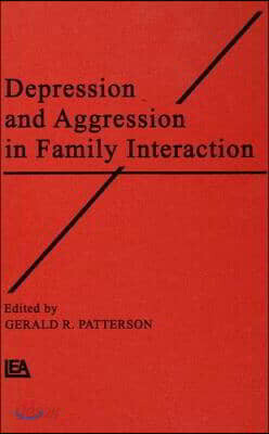 Depression and Aggression in Family interaction