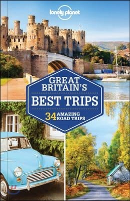 Lonely Planet Great Britain's Best Trips