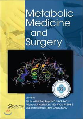 Metabolic Medicine and Surgery