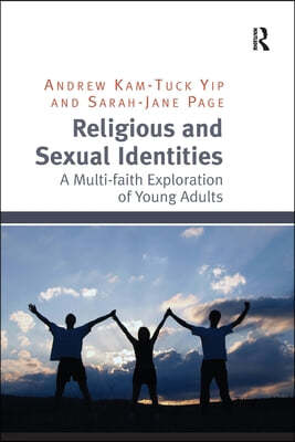 Religious and Sexual Identities: A Multi-Faith Exploration of Young Adults