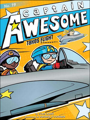 Captain Awesome #19 : Captain Awesome Takes Flight