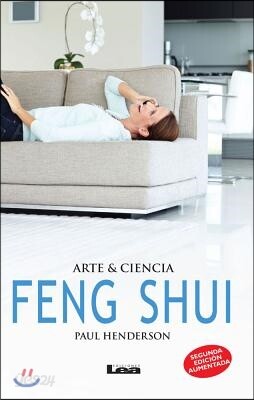 Feng Shui - Arte & Ciencia: Arte & Ciencia