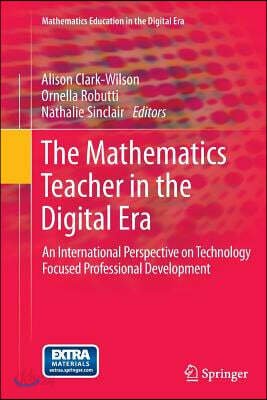 The Mathematics Teacher in the Digital Era: An International ...