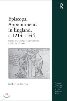 Episcopal Appointments in England, c. 1214?1344