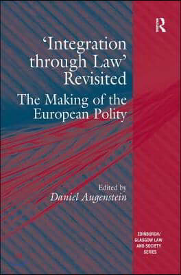 'Integration through Law' Revisited