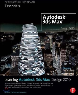 Learning Autodesk 3ds Max Xxxx Essentials