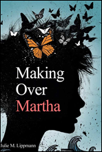 마르타 수준 높이기 (Making Over Martha) 영어로 읽는 명작 시리즈 518