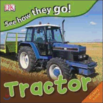 See How They Go! Tractor
