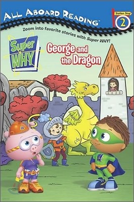 All Aboard Reading Level 2 : George and the Dragon