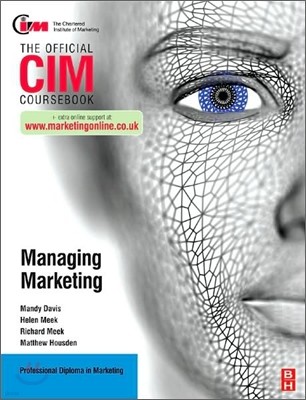 CIM Coursebook: Managing Marketing