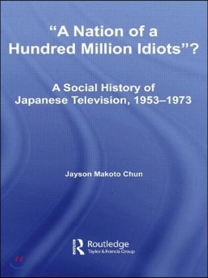 Nation of a Hundred Million Idiots