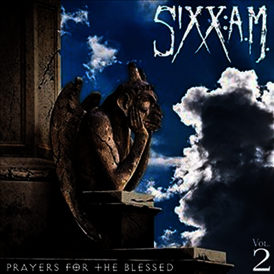 SIXX:A.M. — Prayers For The Blessed 앨범 커버