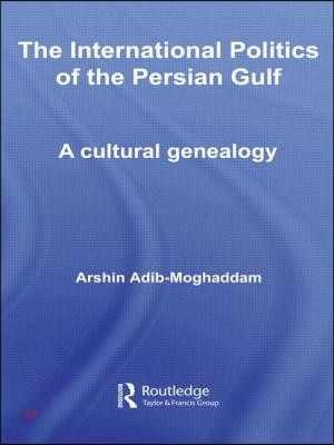 International Politics of the Persian Gulf