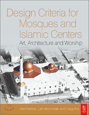 Design Criteria for Mosques and Islamic Centres