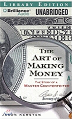 The Art of Making Money