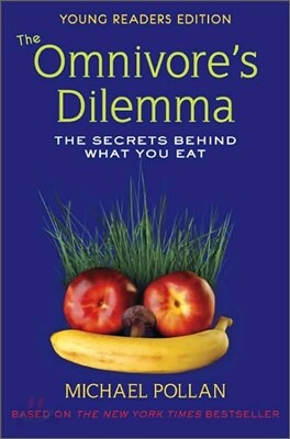 The Omnivore's Dilemma