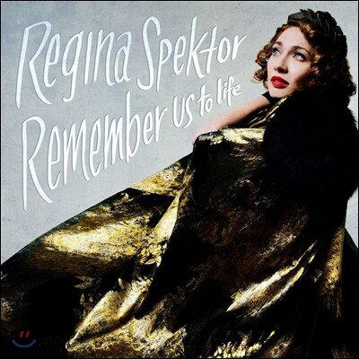 Regina Spektor — Remember Us To Life 앨범 커버
