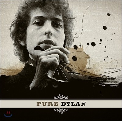 Bob Dylan — Pure Dylan: An Intimate Look at Bob Dylan... 앨범 커버