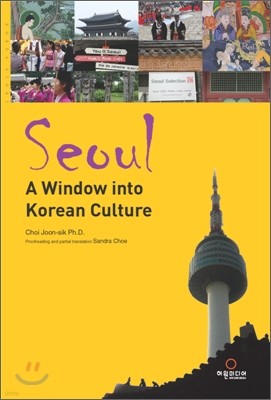 Seoul : A Window into Korean Culture