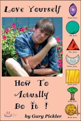 Love Yourself. How to Actually Do It.