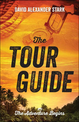 The Tour Guide: The Adventure Begins