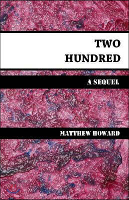 Two Hundred: A Sequel