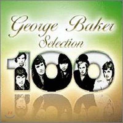 George Baker Selection - 100