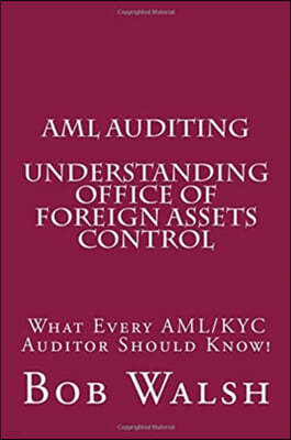 AML Auditing - Understanding Office of Foreign Assets Control