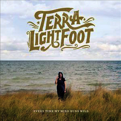 Terra Lightfoot - Every Time My Mind Runs Wild (Ltd. Ed)(Vinyl LP)