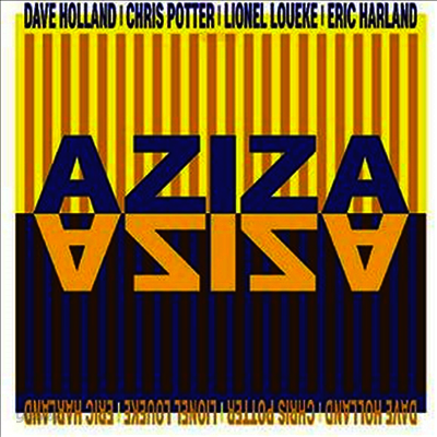 Aziza / Dave Holland, Chris Potter, Lionel Loueke / Eric Harland - Aziza (Gatefold Cover)(2LP)