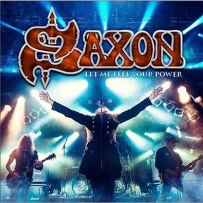 Saxon — Let Me Feel Your Power (Limited Edition) 앨범 커버