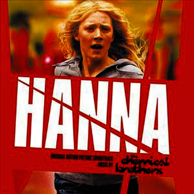 Chemical Brothers — Hanna (한나) (Soundtrack) 앨범 커버