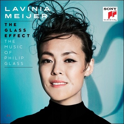 Lavinia Meijer Ͼ ̾ -  ۷ Ʈ: ʸ ۷  (The Glass Effect - The Music of Philip Glass)
