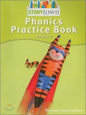 [Story Town] Grade 2 : Phonics Practice Book