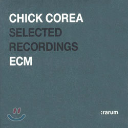 Chick Corea - ECM Selected Recordings: Rarum III