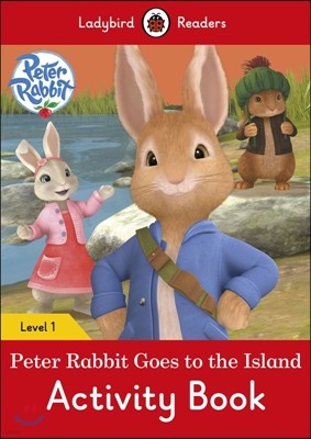Ladybird Readers G-1 Activity Book Peter RActivity Bookbit: Goes to the Island