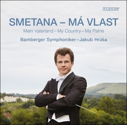 Jakub Hrusa 스메타나: 나의 조국 (Smetana: Ma Vlast [My Country]) 야쿠프 흐루샤, 밤베르크 심포니