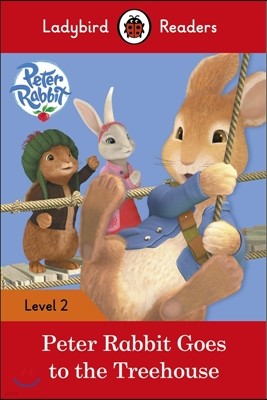 Ladybird Readers G-2 SB Peter Rabbit: Goes to the Treehouse