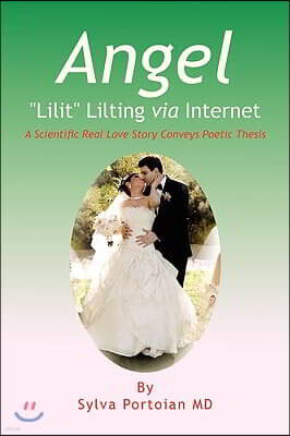 Xlibris Corporation Angel ''Lilit'' Lilting Via Internet